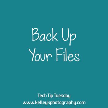 back-up-your-files-KelleyK-tech-tip