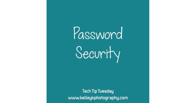 password-security-KelleyK-tech-tip