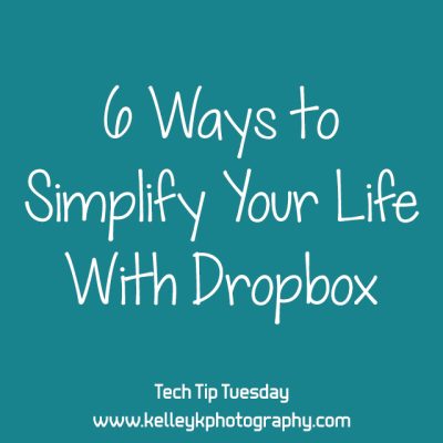 Simplify Your Life with Dropbox - KelleyK Tech Tip
